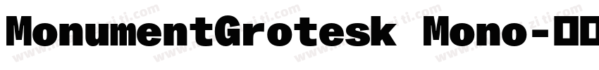 MonumentGrotesk Mono字体转换